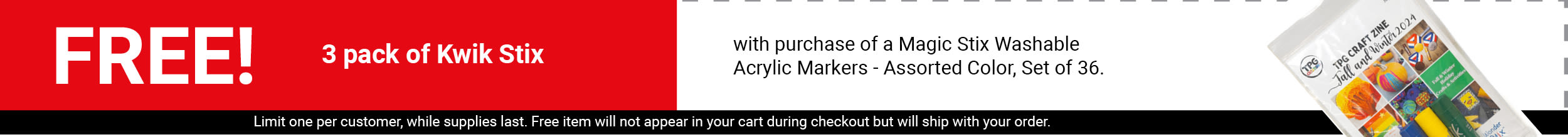 FREE! 3 pack of Kwik Stix with purchase of a Magic Stix Washable Acrylic Markers - Assorted Color, Set of 36.