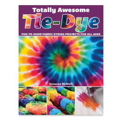 Totally Awesome Tie-Dye- Front Cover