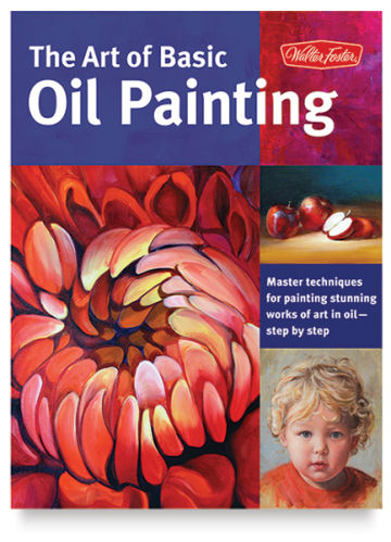 The Art of Basic Oil Painting - Front cover of book
