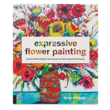Expressive Flower Painting - Front cover of Book
