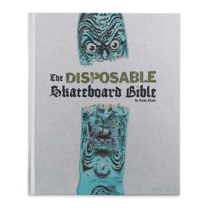 The Disposable Skateboard Bible, book cover