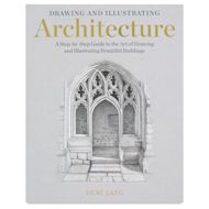 Drawing and Illustrating Architecture