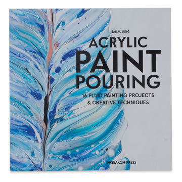 Acrylic Paint Pouring, Book Cover