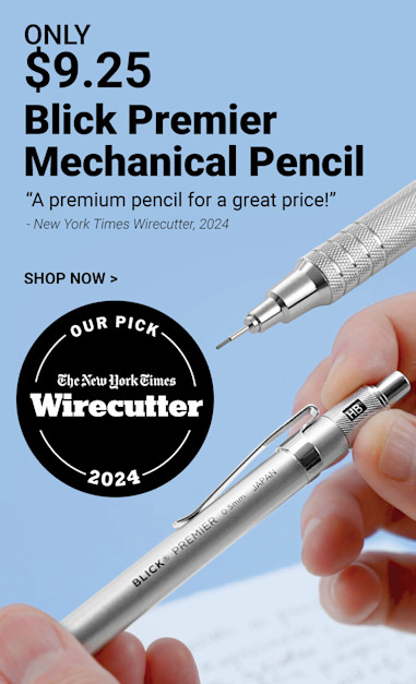 Only $9.25. Blick Premier Mechanical Pencils. "A premium pencil for a great price!" quoted by New York Times Wirecutter, 2024.
