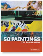 50 Paintings You Should Know