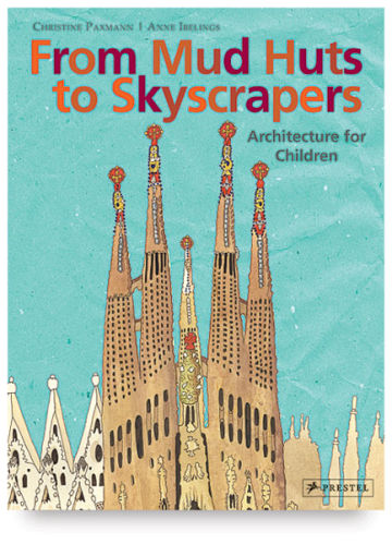 From Mud Huts to Skyscrapers - Front cover of Book
