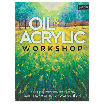 Oil and Acrylic Workshop - Front cover of Book
