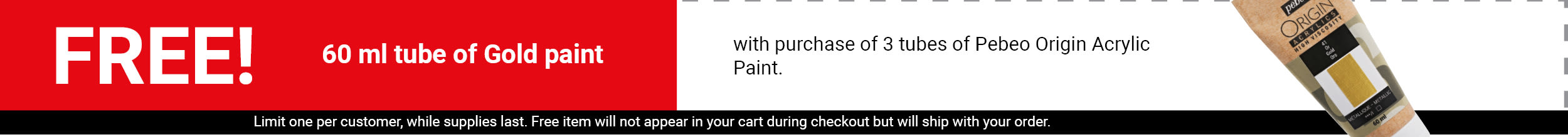 FREE! 60ml tube of Gold paint with purchase of 3 tubes of Pebeo Origin Acrylic Paint