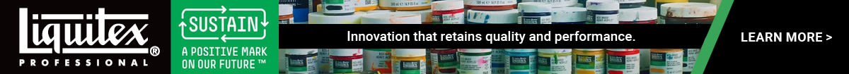 Liquitex Professional. Sustain a Positive Mark on Our Future. Innovation that retains quality and performance. Learn More >