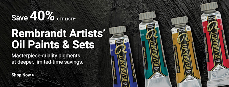 Save 40% off list! Rembrandt Artists' Oil Paints and Sets. Masterpiece-quality pigments at deeper, limited-time savings. Shop now.