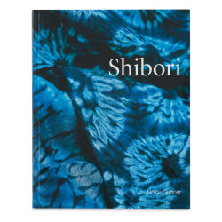 Shibori for Textile Artists book cover