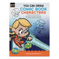You Can Draw Comic Book Characters