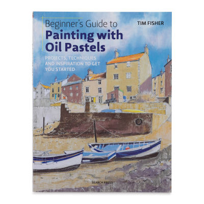 Beginner's Guide to Painting with Oil Pastels, Book Cover