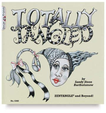 Totally Tangled: Zentangle and Beyond! - Front cover of Book
