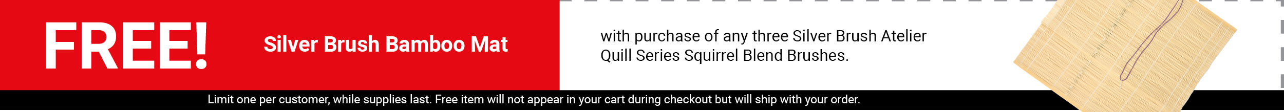 FREE! Silver Brush Bamboo Mat with purchase of any three Silver Brush Atelier Series Squirrel Blend Brushes.