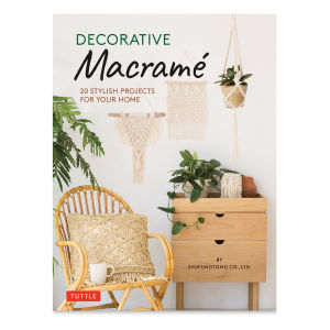 Decorative Macrame: 20 Stylish Projects for Your Home - Front Cover