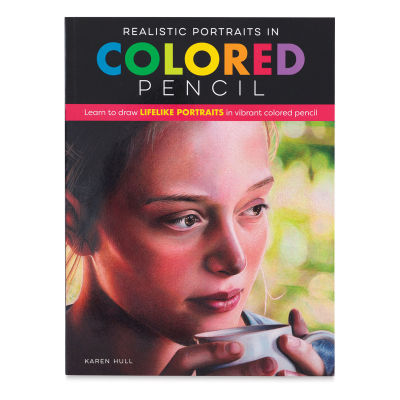 Realistic Portraits in Colored Pencil - Front cover of Book
