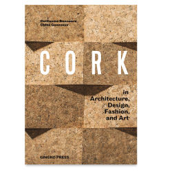Cork: in Architecture, Design, Fashion, and Art-Front Cover