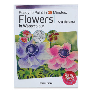 Ready to Paint in 30 Minutes: Flowers in Watercolour, Book Cover