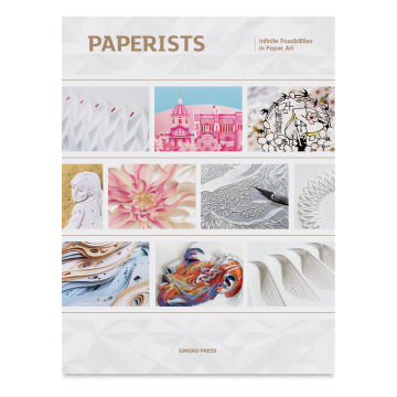 Paperists: Infinite Possibilities in Paper Art, Book Cover
