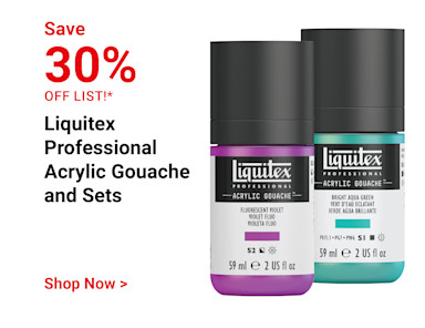 Save 30% off list! Liquitex Professional Acrylic Gouache and Sets. Shop Now.