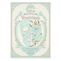 Tattoo Wonderlands Coloring Book - 8-1/4" x 11-1/2", 80 Pages