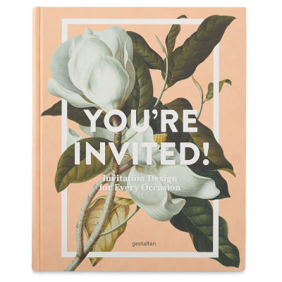 You're Invited! Invitation Design for Every Occasion - Front Cover
