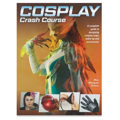 Cosplay Crash Course - Front Cover of Book
