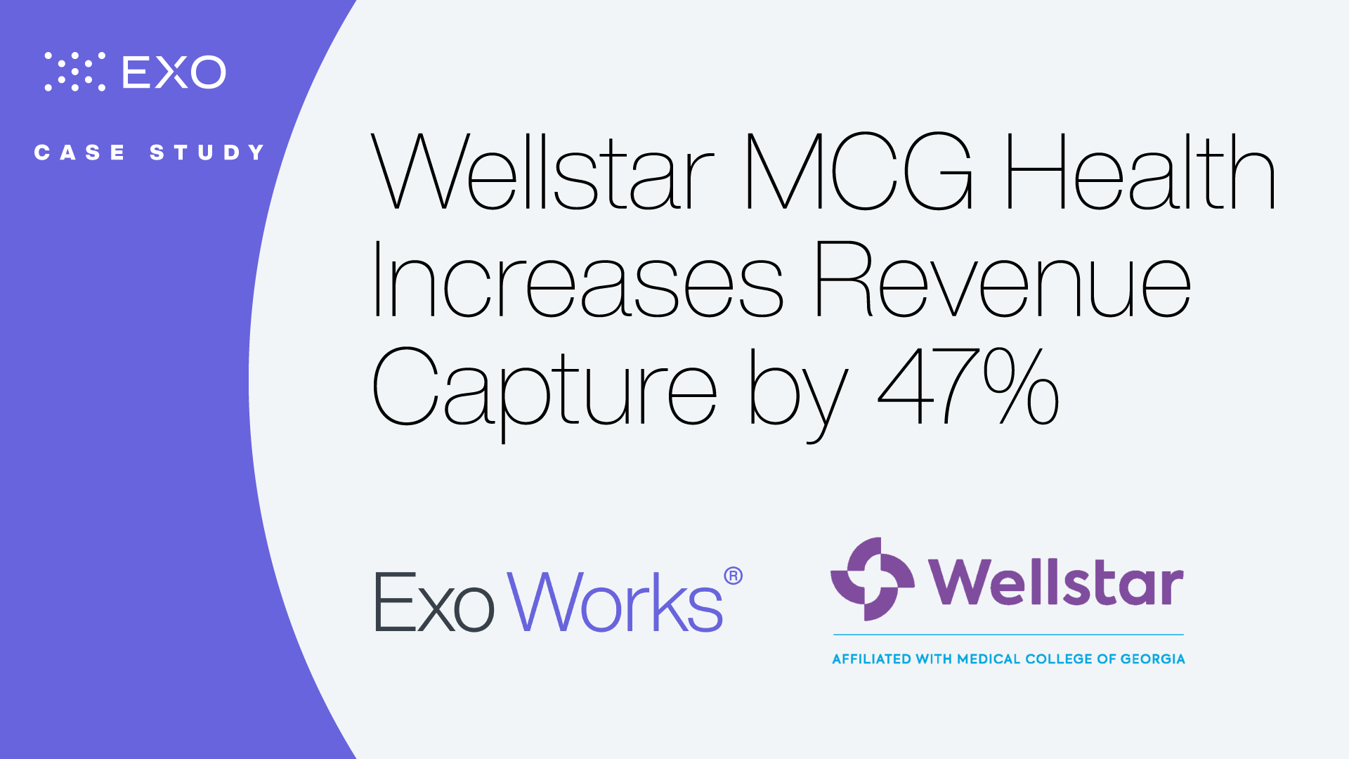 Wellstar MCG Health Increases Revenue Capture By 47% | Exo