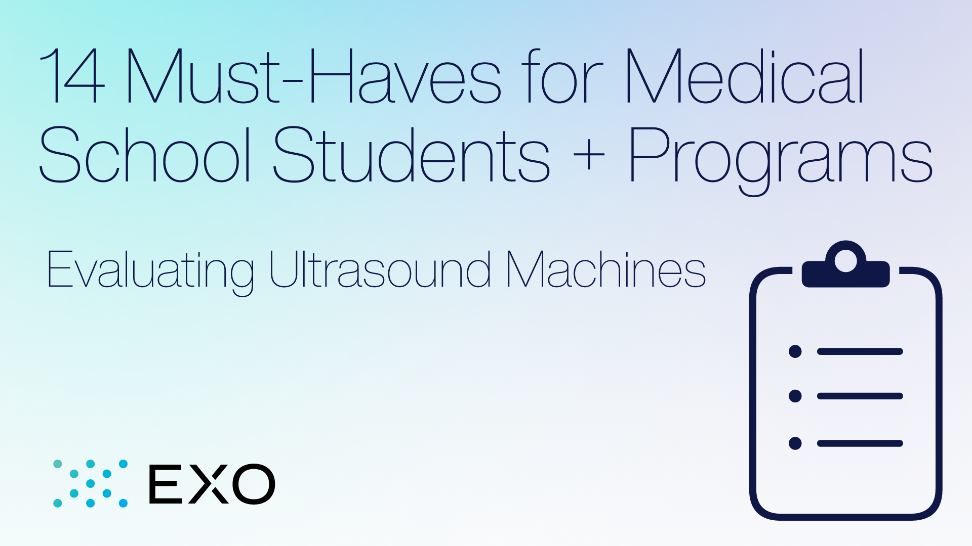 14 Must-Haves for Med Students and Med Programs When Evaluating Ultrasound Machines