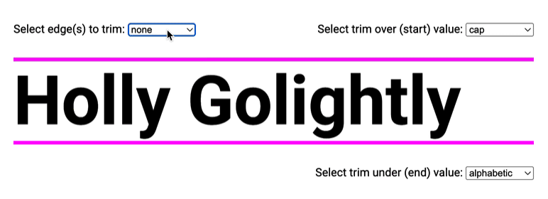 Demo of text-box-trim showing how the bounding box of text can be controlled.