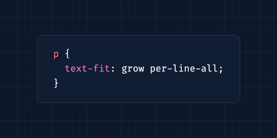 p {   text-fit: grow per-line-all; }