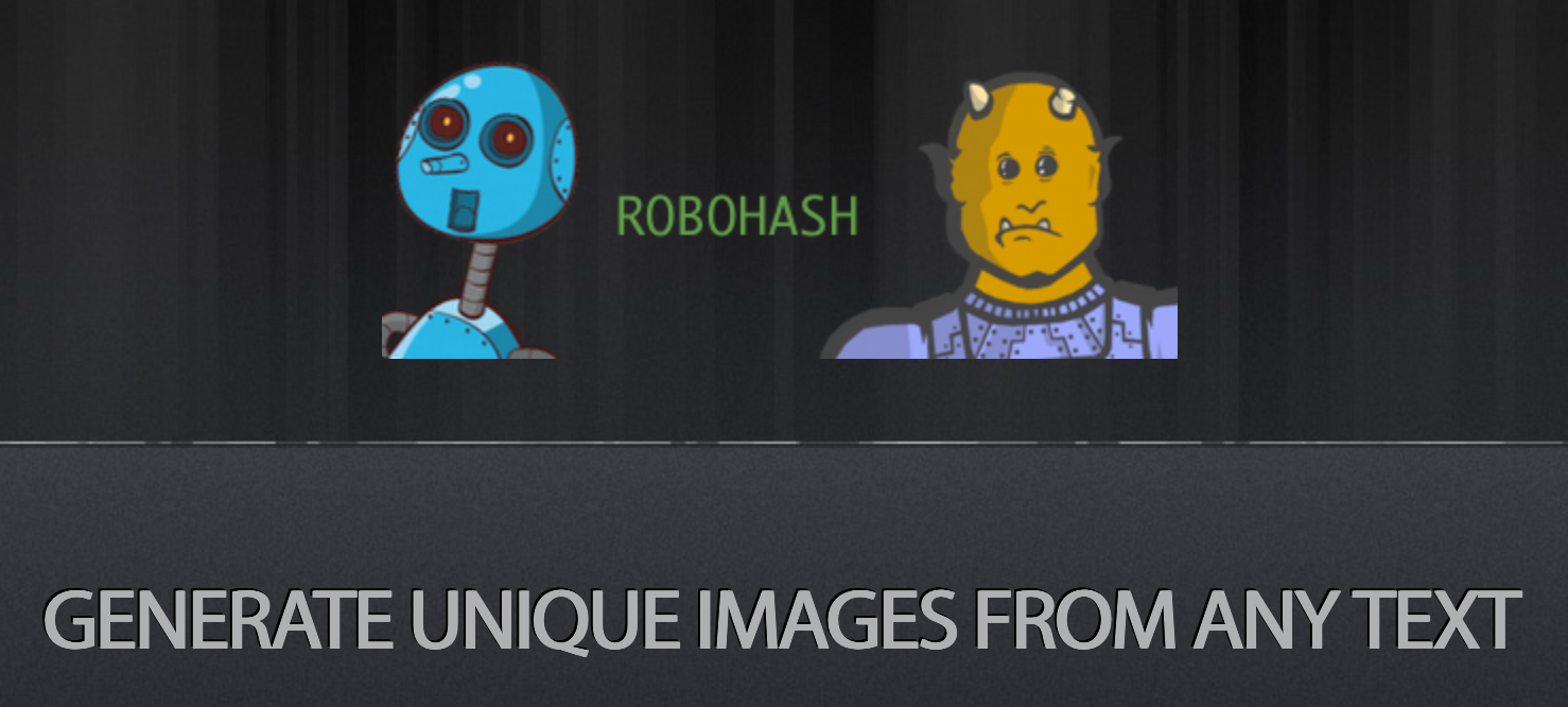 RoboHash - Generate Unique images from any text