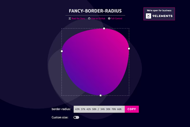 fancy border-radius generator that allows to create blob like shapes with CSS.