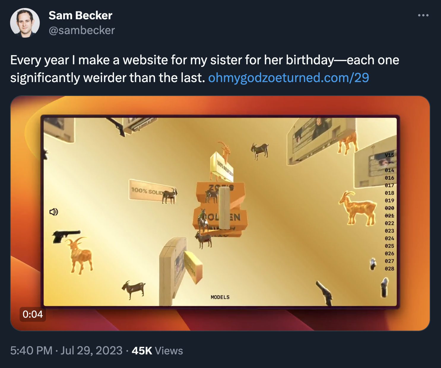 Tweet from Sam Becker: Every year I make a website for my sister for her birthday—each one significantly weirder than the last. https://ohmygodzoeturned.com/29