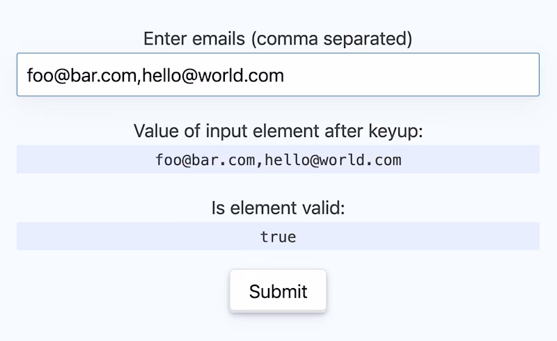 An example email input showing multiple entered email addresses and the input's validity.
