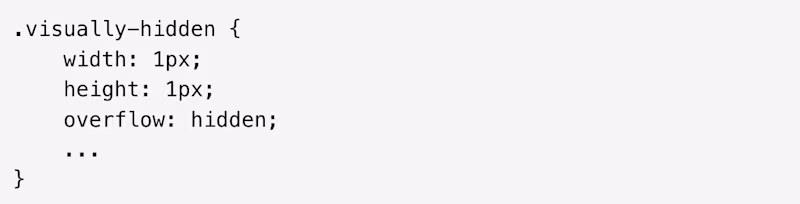 .visually-hidden { width: 1px; height: 1px; overflow: hidden; ... }