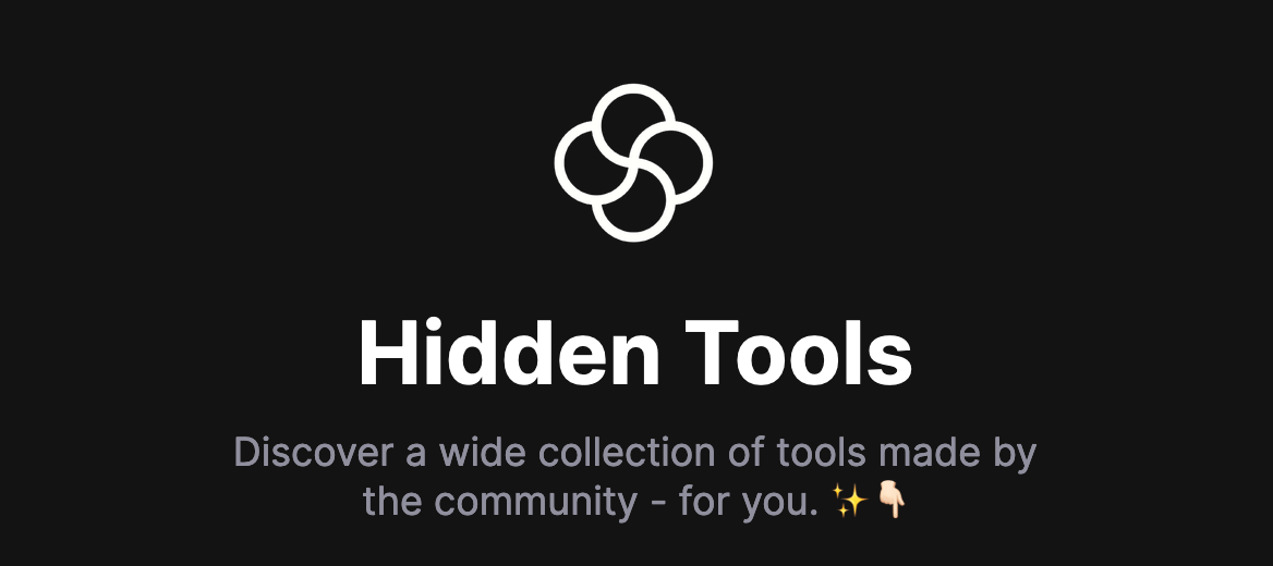 Hidden tools – Discover a wide collection of tools made by the community