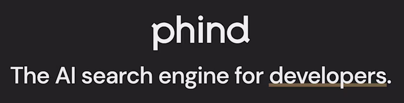phind β The AI search engine for developers.