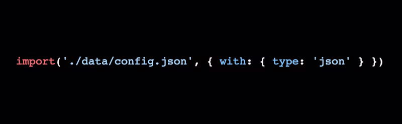 import('./data/config.json', { with: { type: 'json' } })