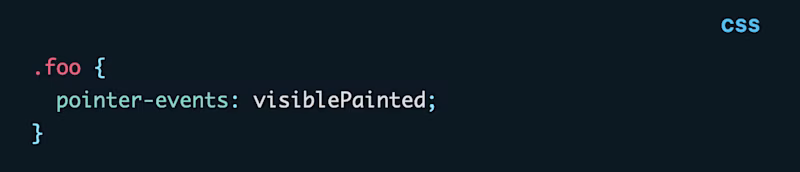 .foo {   pointer-events: visiblePainted;         }