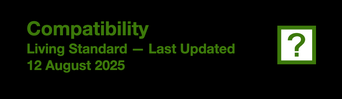 Compatibility  Living Standard β Last Updated 12 August 2025