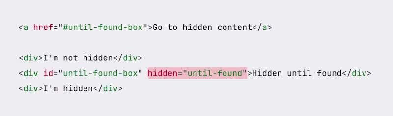 HTML including hidden="until-found"