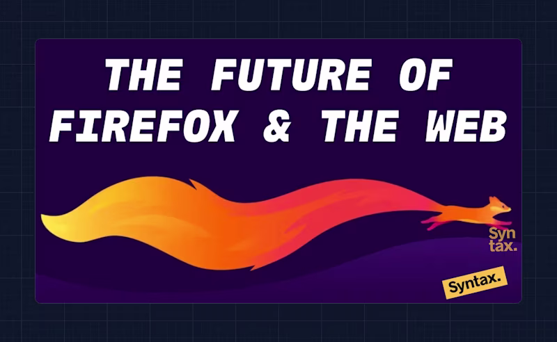 The future of firefox and the web.