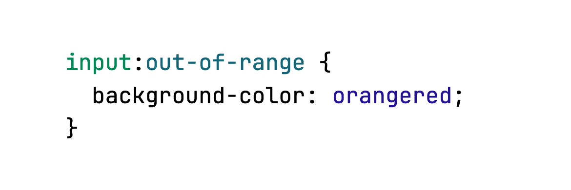input:out-of-range { background-color: orangered; }