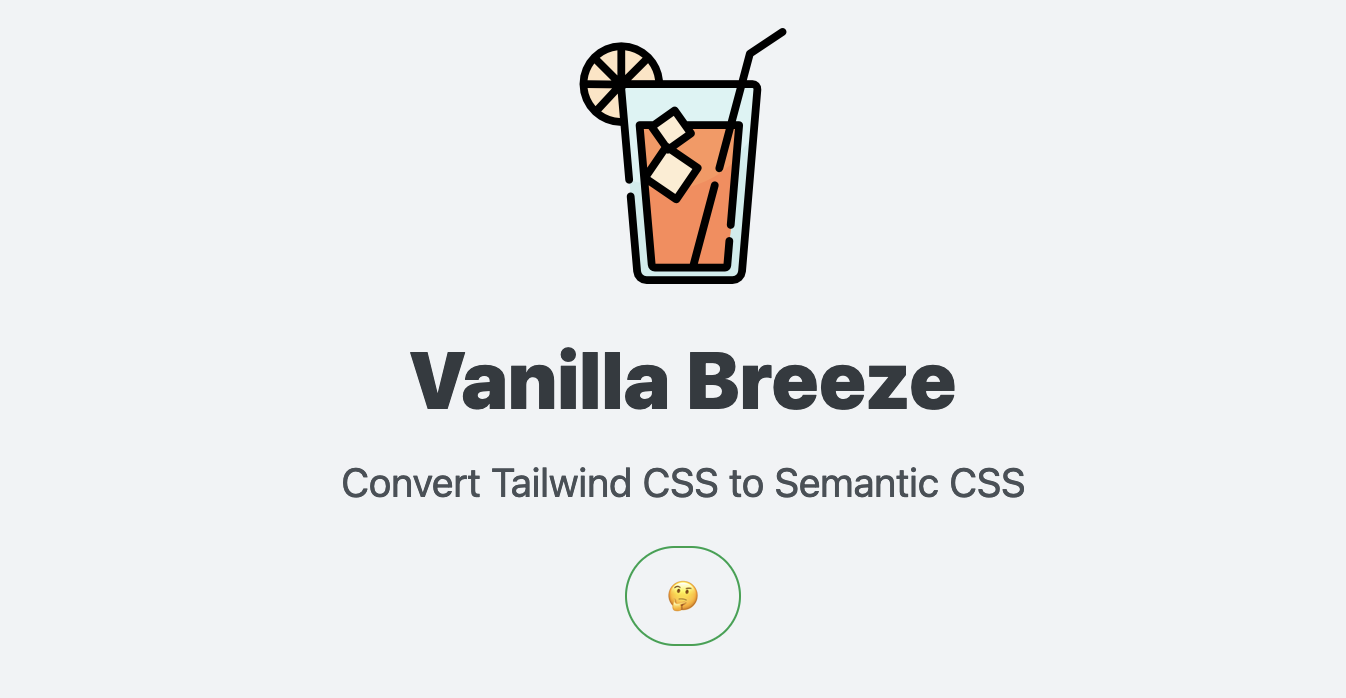 Vanilla Breeze – Convert Tailwind CSS to Semantic CSS