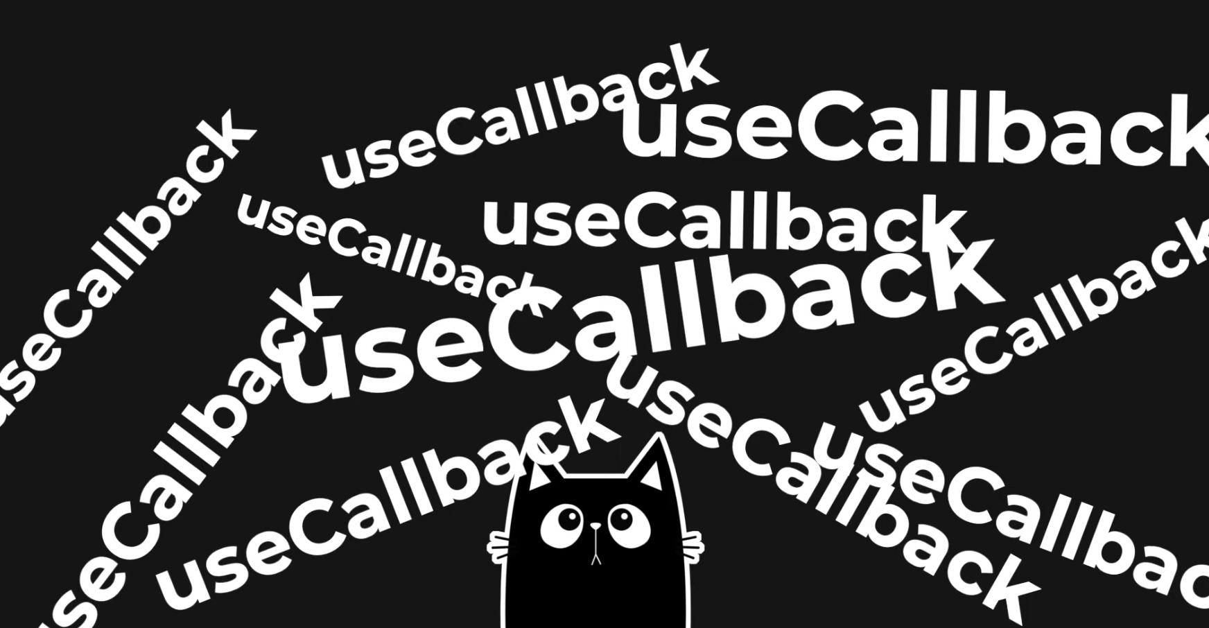 A cat standing between many "useCallback" text chunks.
