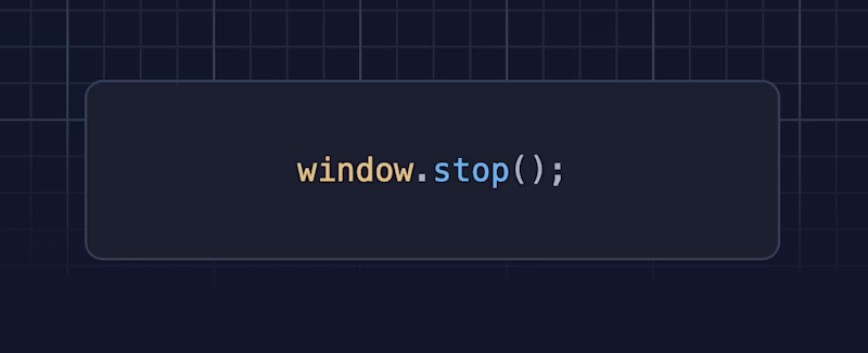 window.stop()