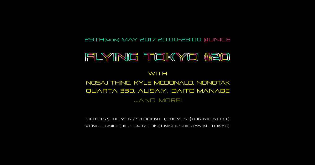 Flying Tokyo With Nosaj Thing Kyle Mcdonald Nonotak Quarta 330 News Rhizomatiks Research