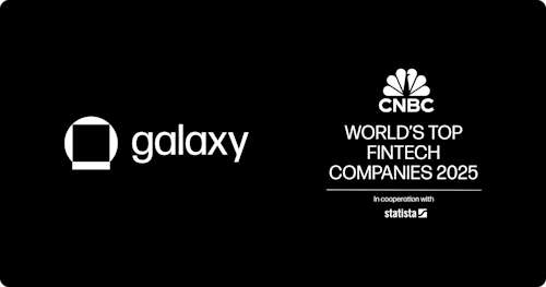Galaxy Named One of CNBC’s World’s Top Fintech Companies of 2025